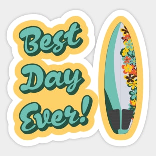 Best Day Ever Tropical Surfboard Edition Sticker